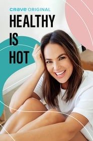 Healthy Is Hot series tv