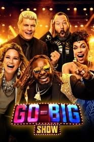 Go-Big Show series tv