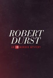 Robert Durst: An ID Murder Mystery series tv