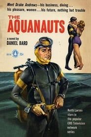 The Aquanauts</b> saison 01 