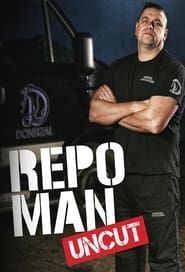 Repo Man Uncut series tv
