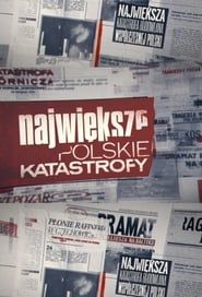 The Greatest Polish Disasters series tv