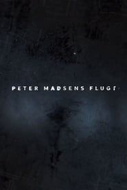 Peter Madsens flugt series tv