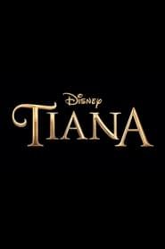Tiana saison 01 episode 01  streaming