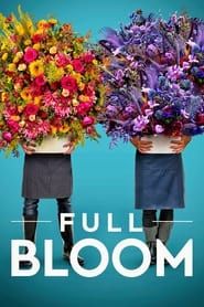 Full Bloom</b> saison 01 