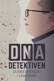 Image DNA-detektiven: Dubbelmordet i Linköping 