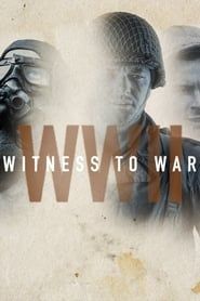 World War II: Witness to War series tv