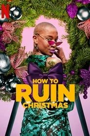 How to Ruin Christmas series tv