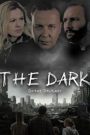The Dark: Great Deceiver</b> saison 01 