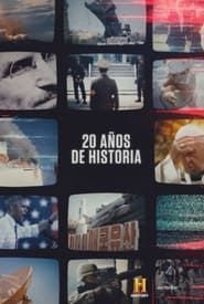 20 Años de Historia series tv
