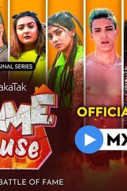 MX TakaTak Fame House</b> saison 01 
