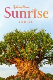 Disney Parks Sunrise Series series tv