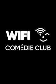 Wifi Comedie Club series tv
