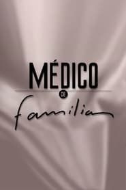 Médico de Família series tv