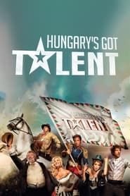 Hungary's Got Talent</b> saison 01 