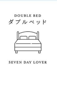 Seven Day Lover</b> saison 01 
