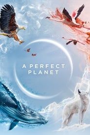 A Perfect Planet series tv