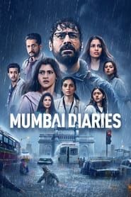 Mumbai Diaries 26/11</b> saison 01 