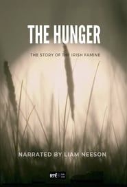 The Hunger: The Story of the Irish Famine series tv