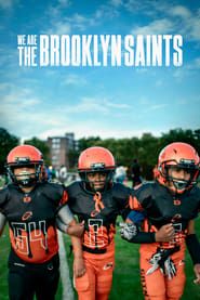 We Are: The Brooklyn Saints 2021</b> saison 01 