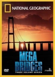 Mega Bridges (2006)