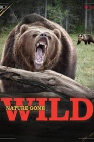 Nature Gone Wild series tv