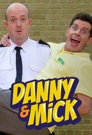 Danny and Mick series tv