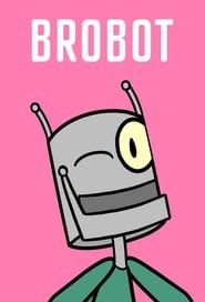 BROBOT series tv