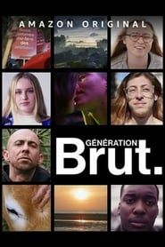 Génération Brut series tv