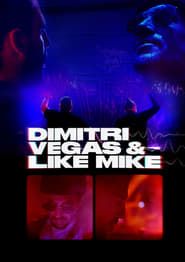 Dimitri Vegas & Like Mike</b> saison 01 