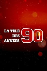 La Télé des années 90 saison 01 episode 02 