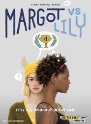 Margot vs. Lily series tv