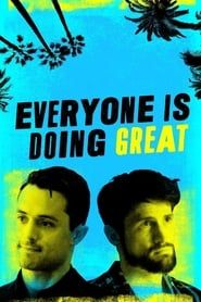 Everyone Is Doing Great series tv