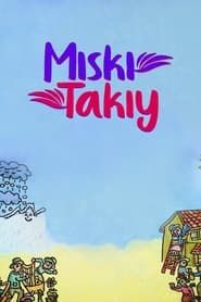 Miski Takiy saison 01 episode 01  streaming