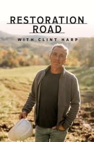 Restoration Road With Clint Harp series tv