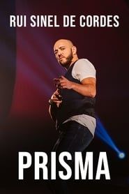 Rui Sinel de Cordes: Prisma</b> saison 001 