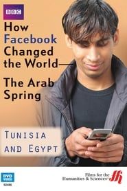 How Facebook Changed the World: The Arab Spring series tv