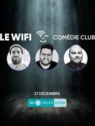 Le WiFi Comédie Club 2020</b> saison 01 