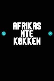 Afrikas nye køkken series tv