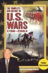 The Complete History of U.S. Wars 1700-2004 series tv