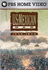 U.S.-Mexican War 1846-1848 series tv