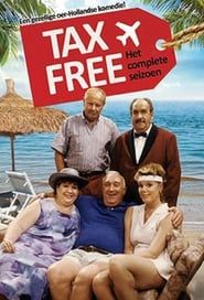 Tax Free series tv