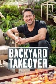 Backyard Takeover</b> saison 001 