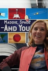 Maddie, Space and You</b> saison 01 