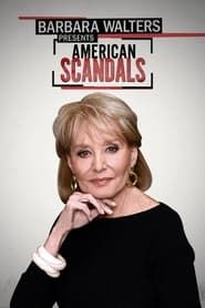 Barbara Walters Presents: American Scandals series tv