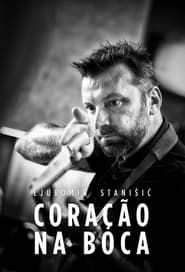 Ljubomir Stanisic - Coração na Boca 2021</b> saison 01 