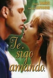 Sigo Te Amando 1997</b> saison 01 