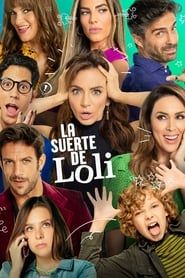 La suerte de Loli series tv