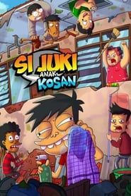 Si Juki Anak Kosan series tv