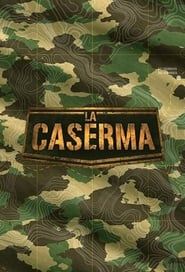 La Caserma 2021</b> saison 01 
